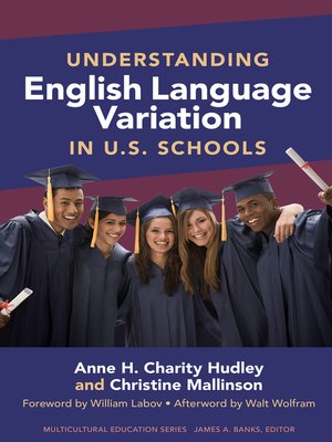 cover image of Understanding English Language Variation in U.S. Schools